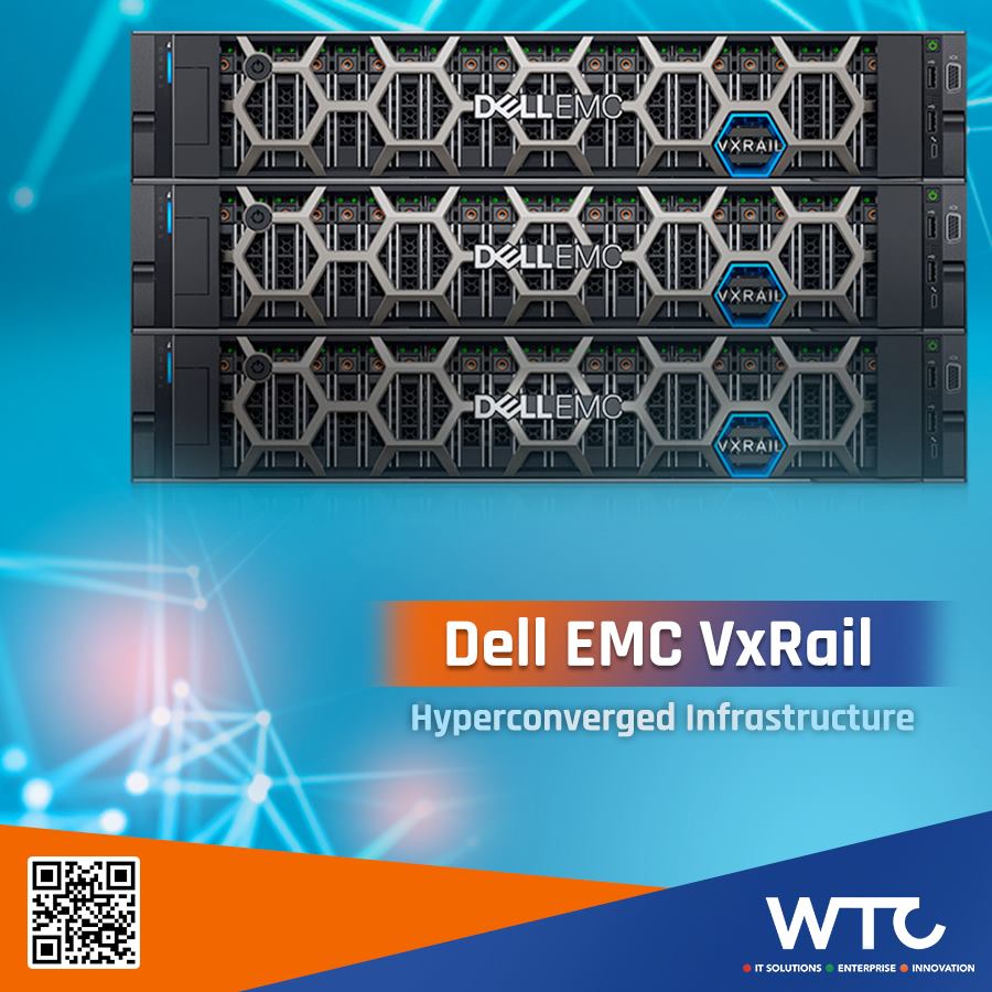 WTC Computer - Dell EMC VxRail เทคโนโลยีระบบ HCI...