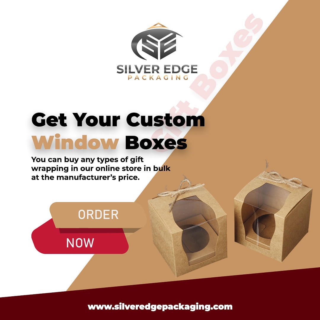 Get Your Custom Window Boxes With... - Silver Edge Packaging