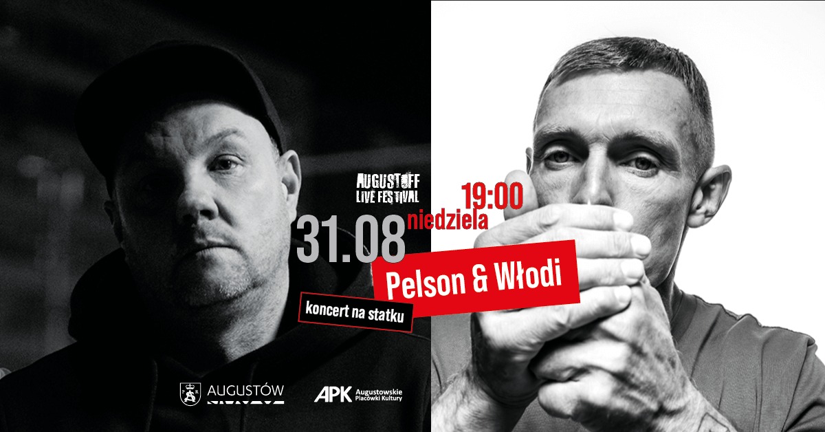 Pelson & Włodi - koncert na statku. Augustoff Live Festival