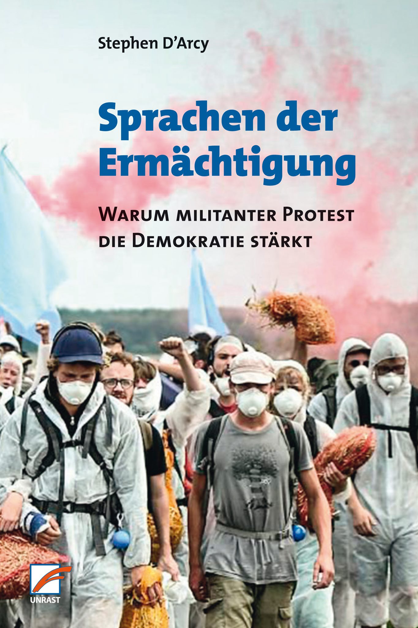 Unrast Verlag Neuerscheinung Herbst Wann Ist Militanz