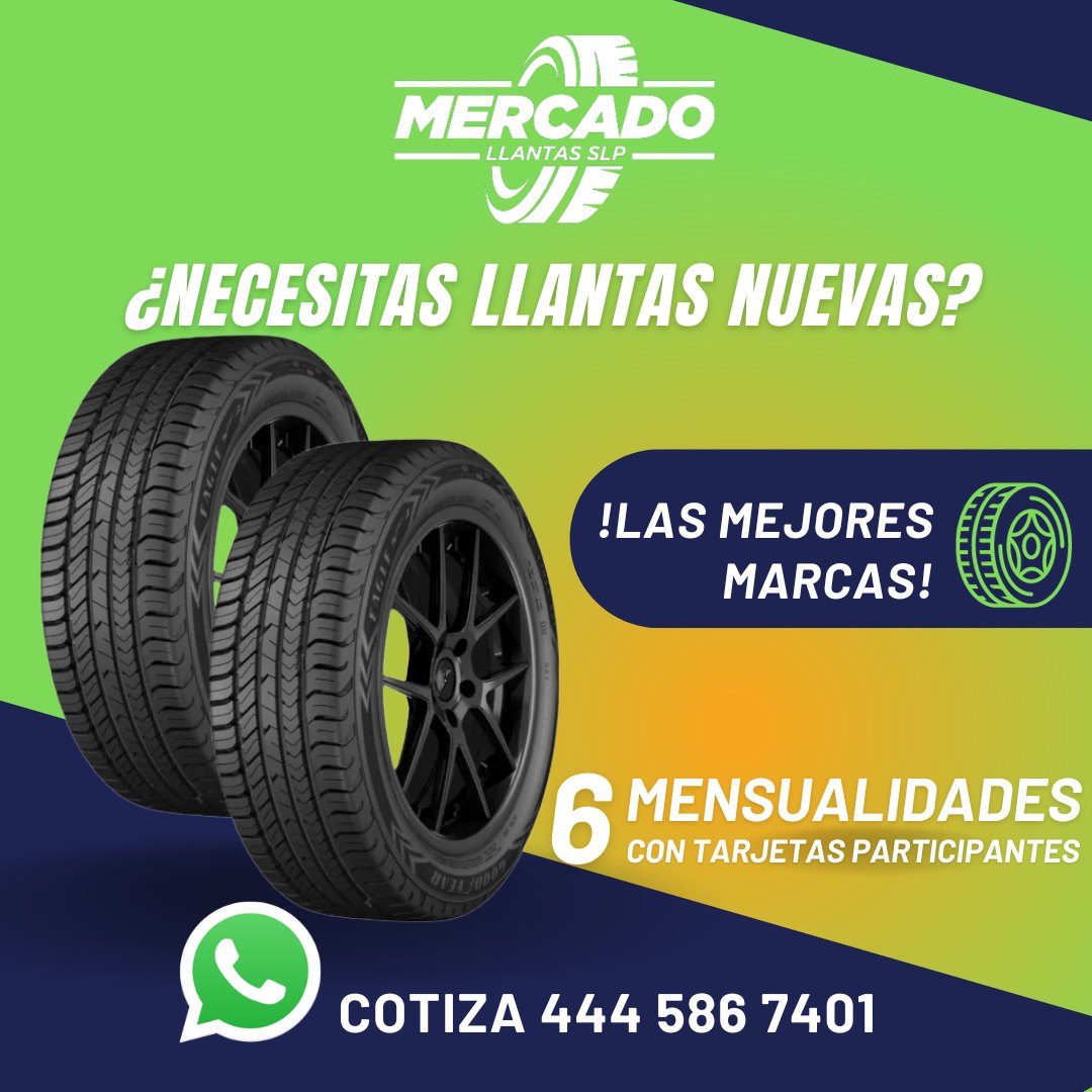 Mercado llantas SLP | San Luis Potosí