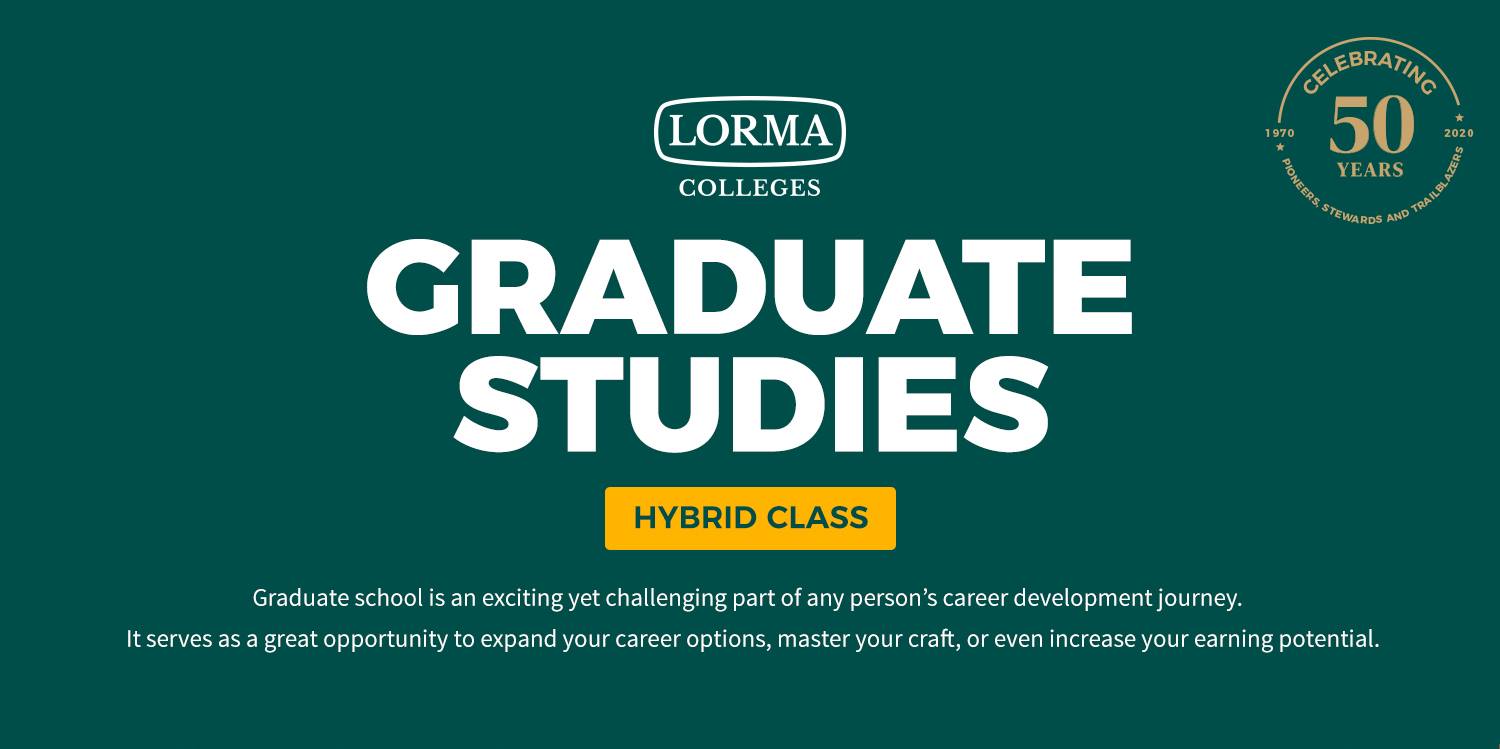 The Graduate School is the definitive... - The Lorma Schools