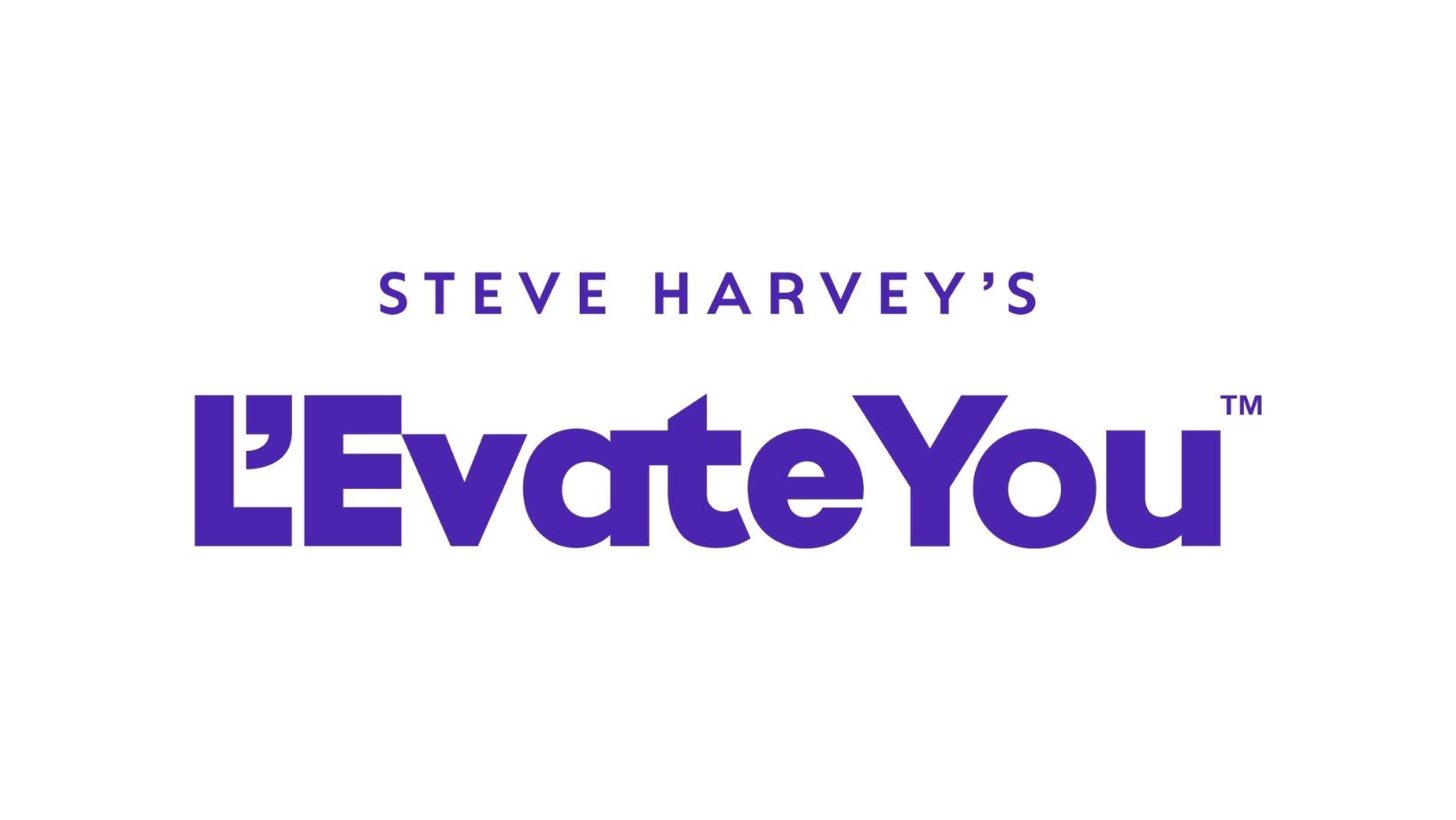 Steve Harvey's L'Evate You