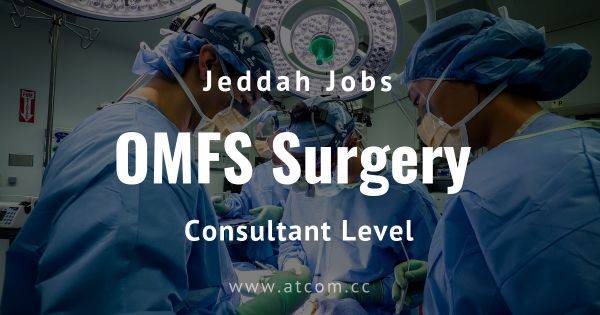 Medical Jobs In Uae We Re Hiring Vacancy Oral And Maxillofacial Surgery Consultant Location Jeddah Ksa Check Out Our Advert Link Http Www Atcom Cc Job 3528 Oral And Maxillofacial Surgery Consultant Jeddah Jobs Jeddah Ksa Saudiarabia