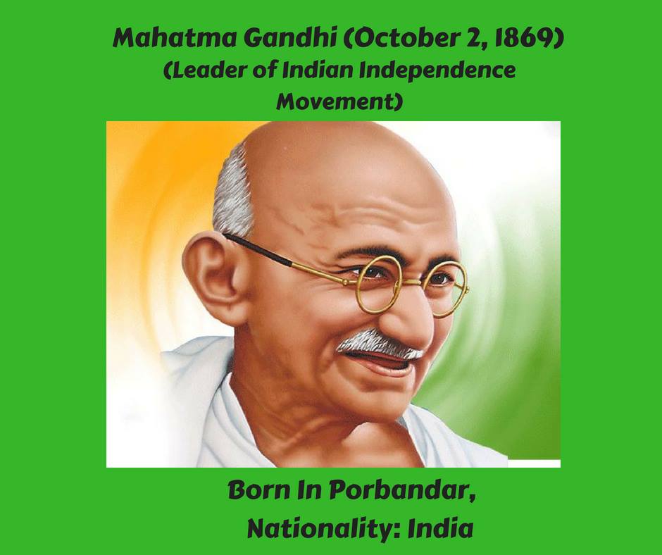 Legends Are Born In October - Mahatma Gandhi (Leader of Indian ...