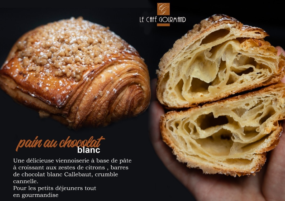 Le Cafe Gourmand Pain Au Chocolat Blanc Une Delicieuse Viennoiserie A Base De Pate A Croissant Aux Zestes De Citrons Barres De Chocolat Blanc Callebaut Crumble Cannelle Pour Les Petits Dejeuners