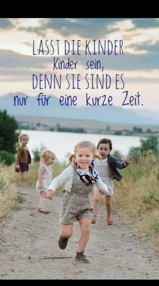 lasst-die-kinder-kinder-sein-denn-sie-sind-es-nur-f-r-eine-kurze-zeit