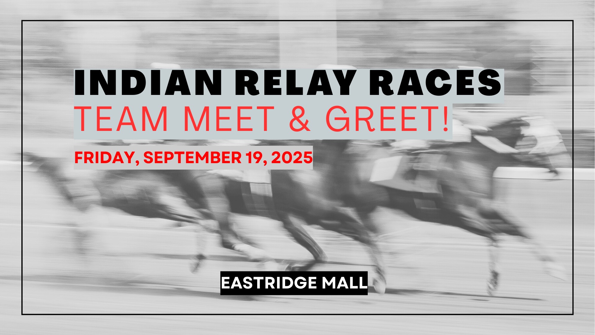 Indian Relay Races Team Meet & Greet