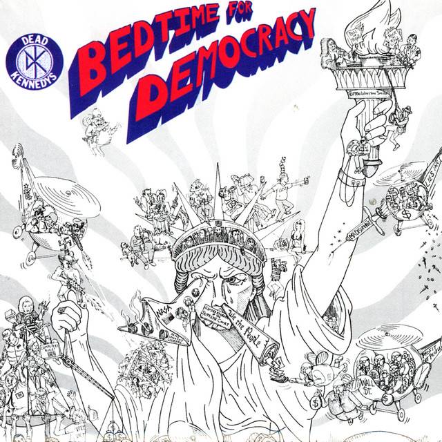 Discovering punk music with Dead Kennedys' Bedtime for Democracy