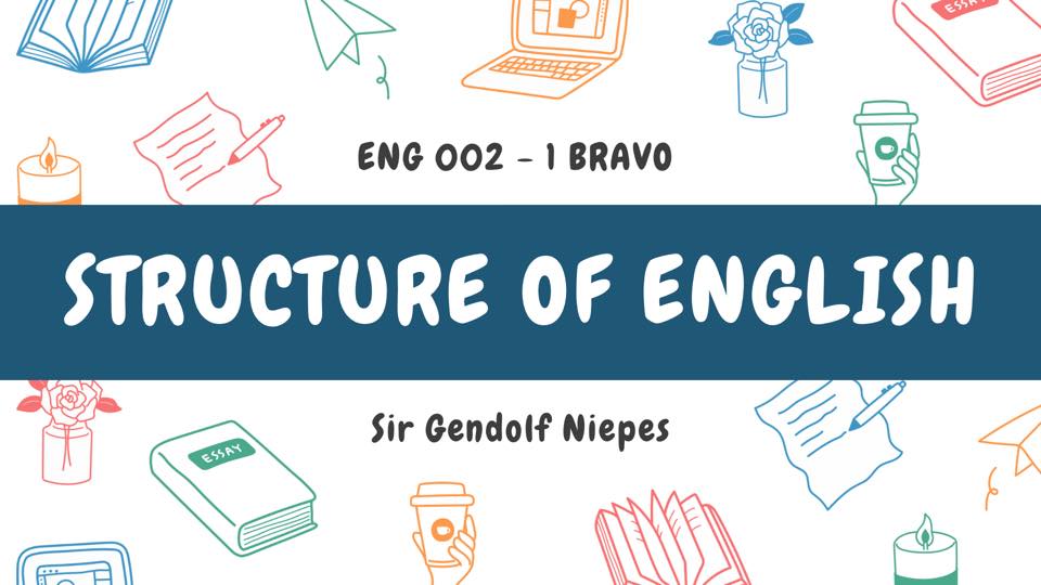 ENGLISH 002 - STRUCTURE OF ENGLISH - 1 BRAVO | Facebook