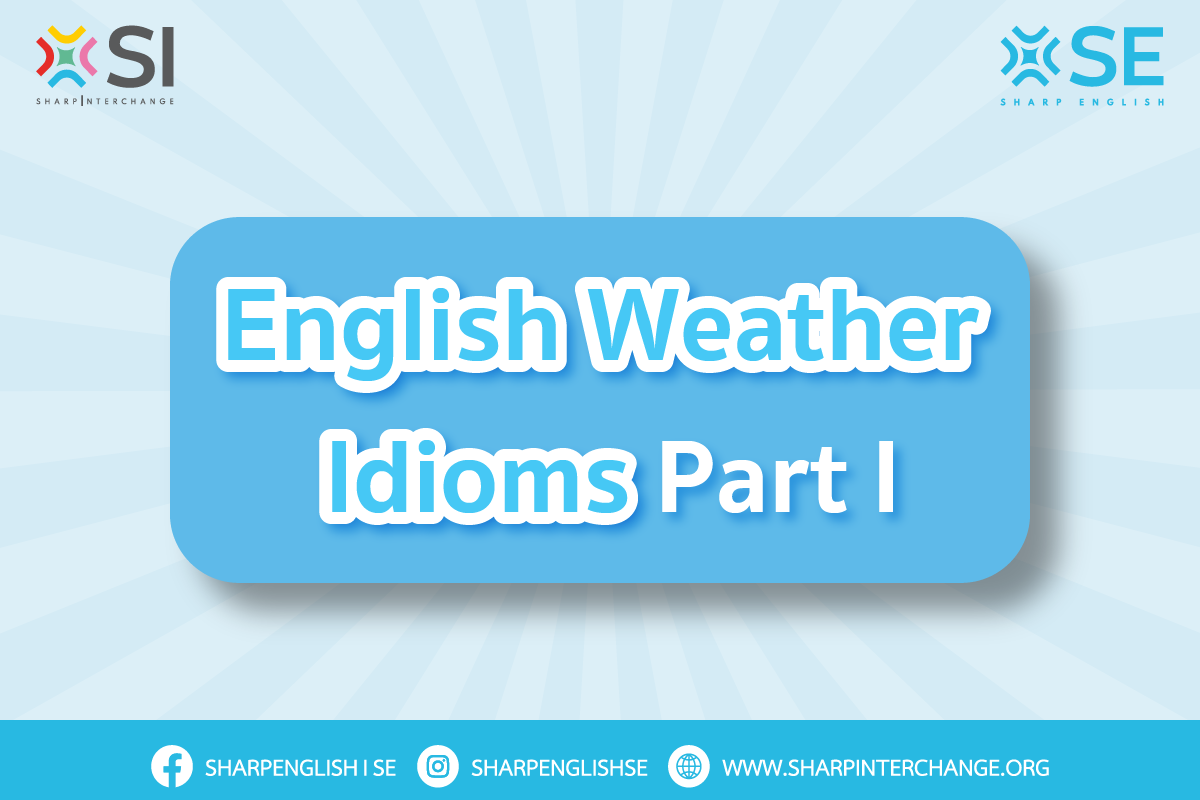 🌟English Weather Idioms Part I ... - Sharp English l SE