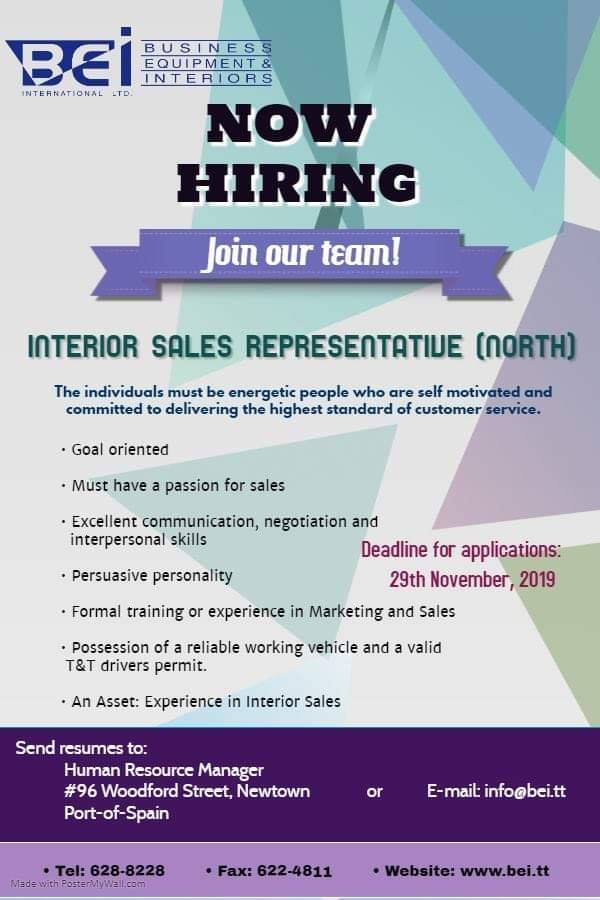 Job Vacancies Tt Vacancy Interior Sales Representative North Employer Business Equipment And Interiors International Ltd See Ad For Further Information Deadline For Submission Of Applications Is November 29th 2019 Jvttsalesvacancies Facebook