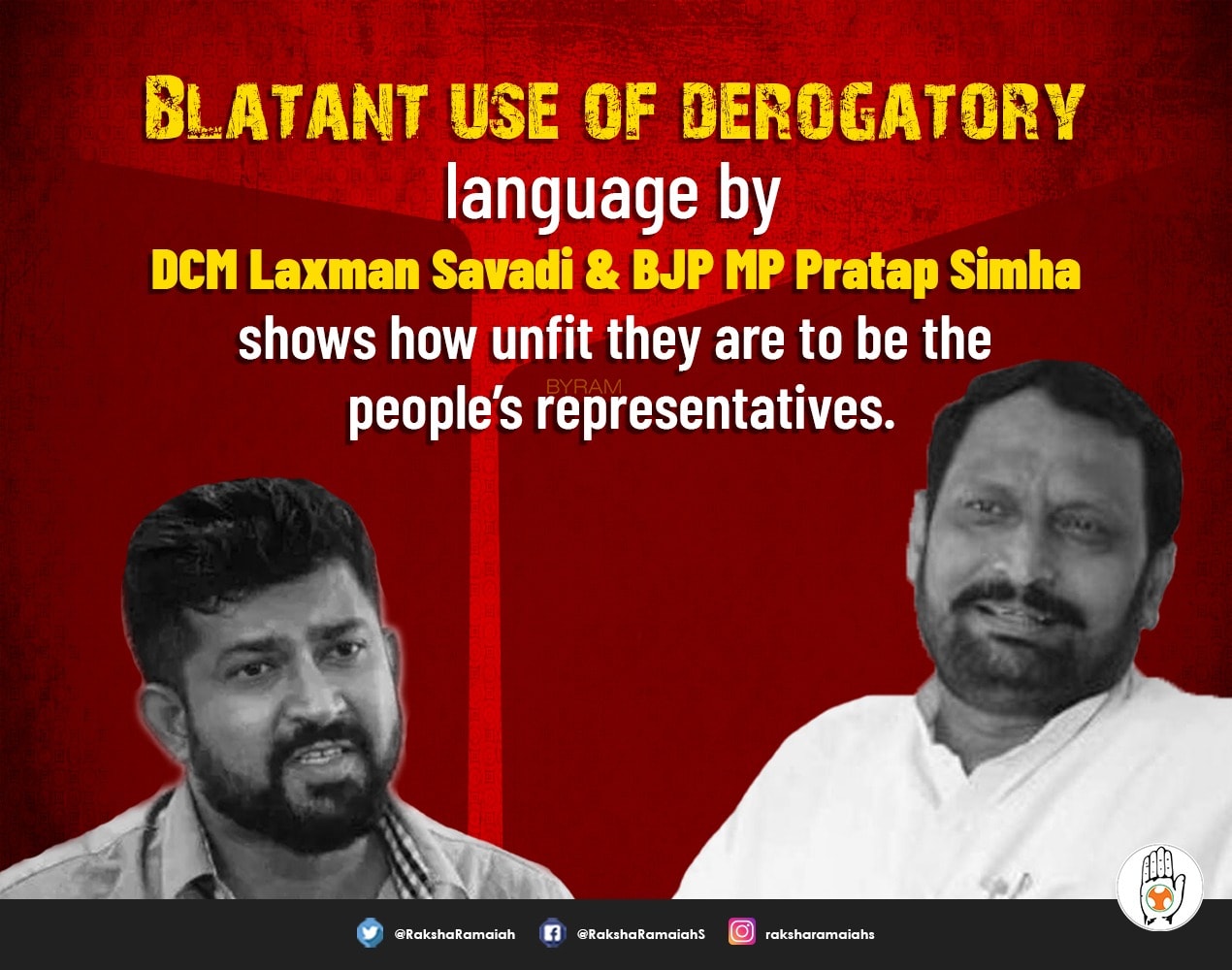 The derogatory word used by BJP MP... - M S Raksha Ramaiah