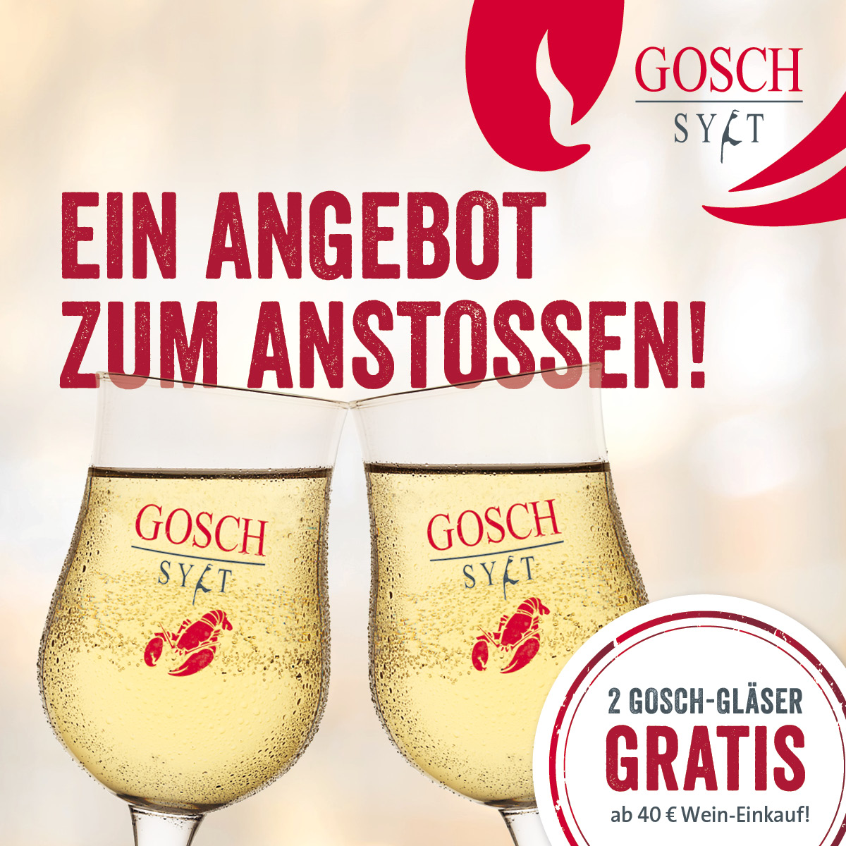 Gratis 2 GOSCH-Gläser angeln! In unserem Onlineshop gibt es jetzt noch bis 24.11.2019 zu eurer Weinbestellung ab 40 € zwei original GOSCH-Weingläser im Wert von 7,90 € gratis dazu. Schnell zugreifen, denn