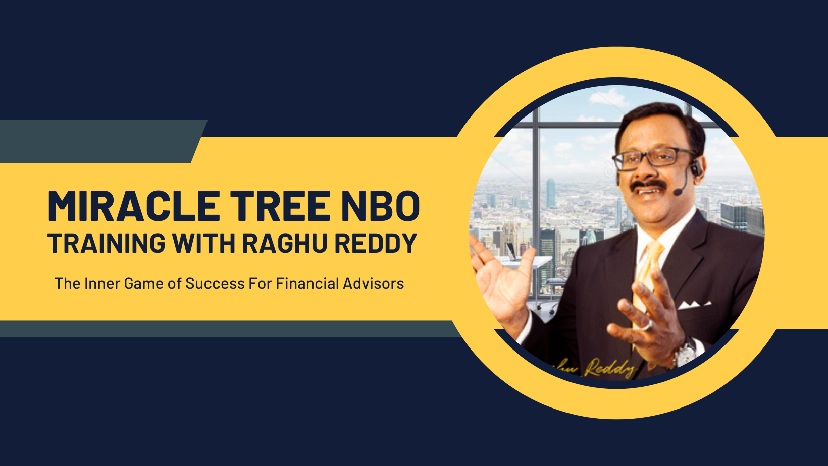 Miracle Tree NBO Training With Raghu Reddy
