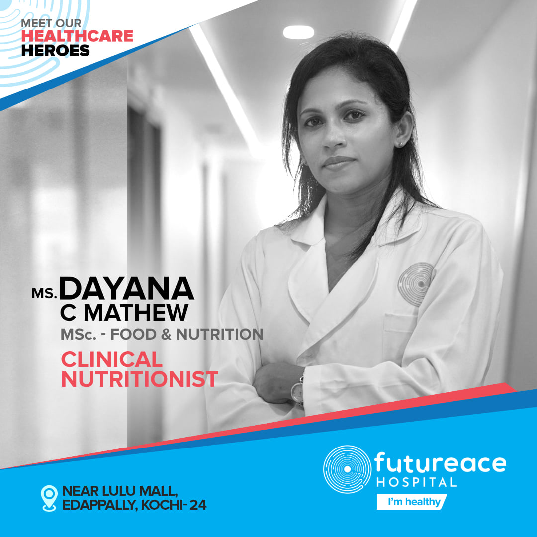Ms. Dayana C Mathew MSc. - Food &... - Futureace Hospital | Facebook