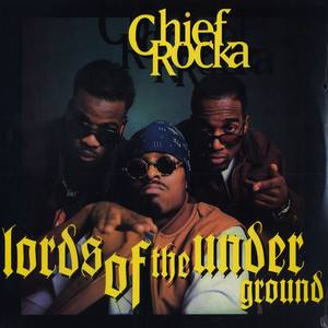 Lords of the Underground's classic hip-hop song Chief Rocka