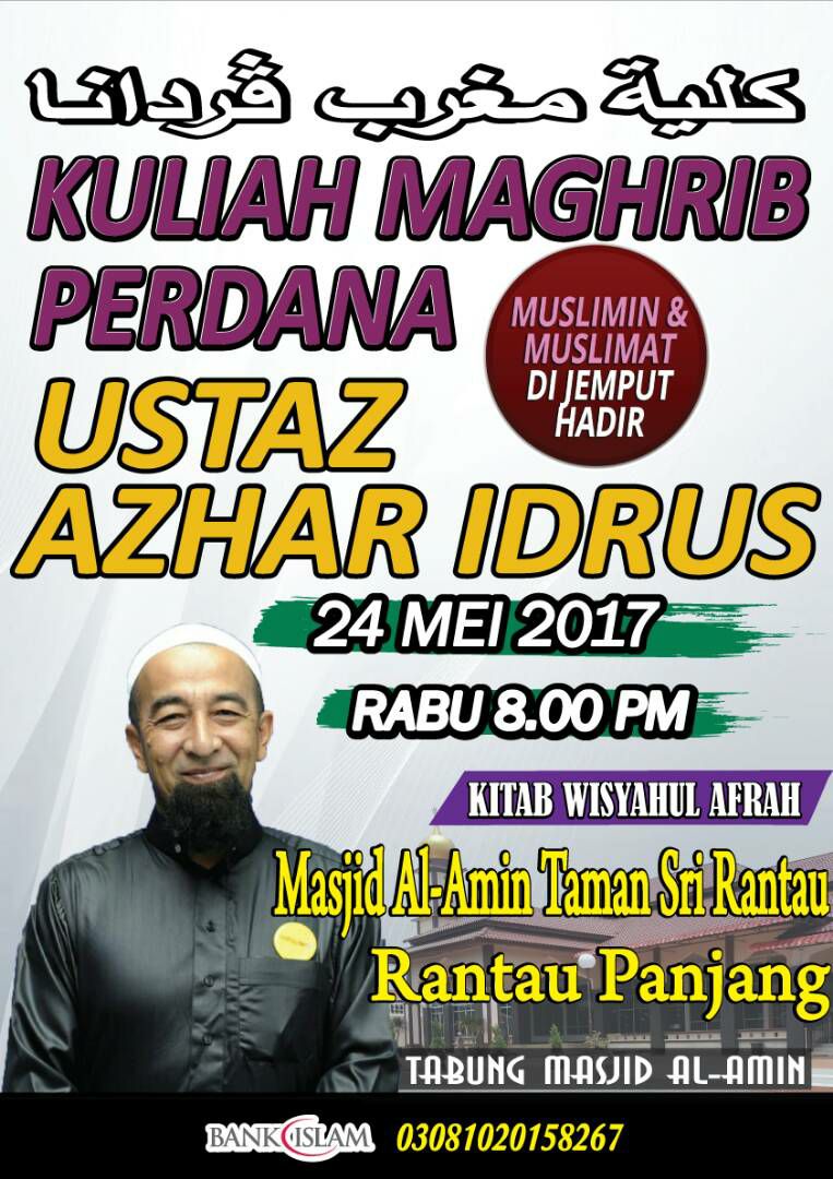 Rantau Panjang Post Jangan Lupa Temujanji Kita Pada 24 05 2017 Rabu Jom Kuliah Bersama Ustaz Azhar Idrus Uai Lokasi Masjid Al Amin Taman Sri Rantau Gual Tinggi Rantau Panjang Kelantan Semua Warga Rantau Panjang Dijemput Hadir