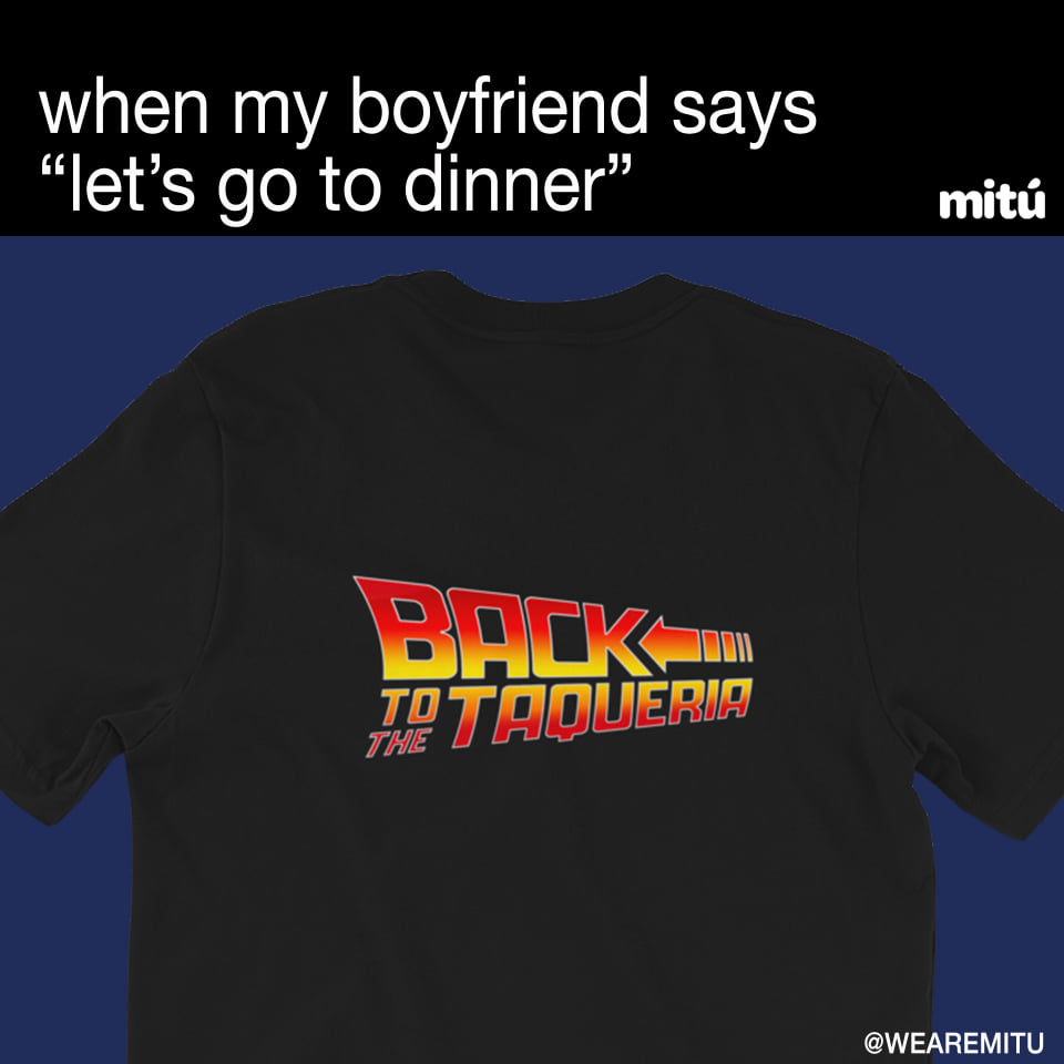 We are mitú - 🌮 🤣 @ your bae 😍 🌮 Shop our Back To The...