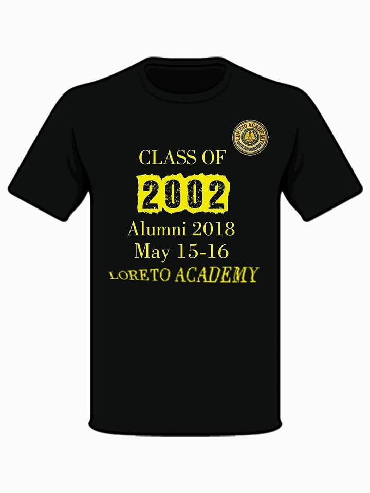 Loreto Academy - LA Batch 2002 T-shirt Design for the 7th... | Facebook