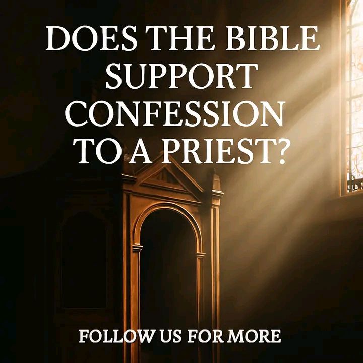 A-j - Does the Bible Support Confession to a Priest? One of the most ...