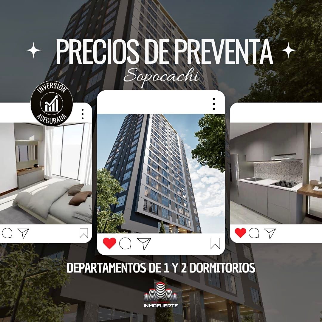SOPOCACHI CENTRICOS DEPARTAMENTOS 1-2 DORMITORIOS EN PREVENTA