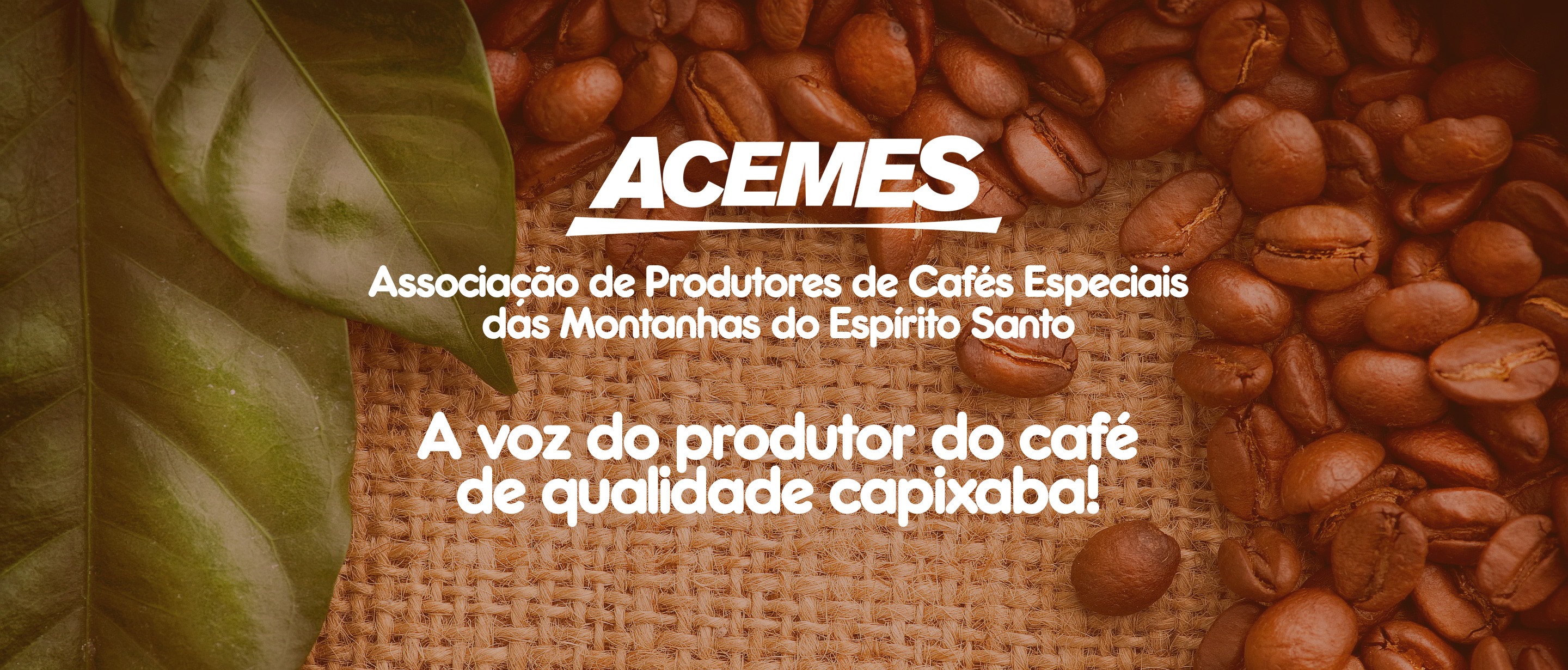 ACEMES - Associação Produtores de Cafés Especiais das Montanhas do ES