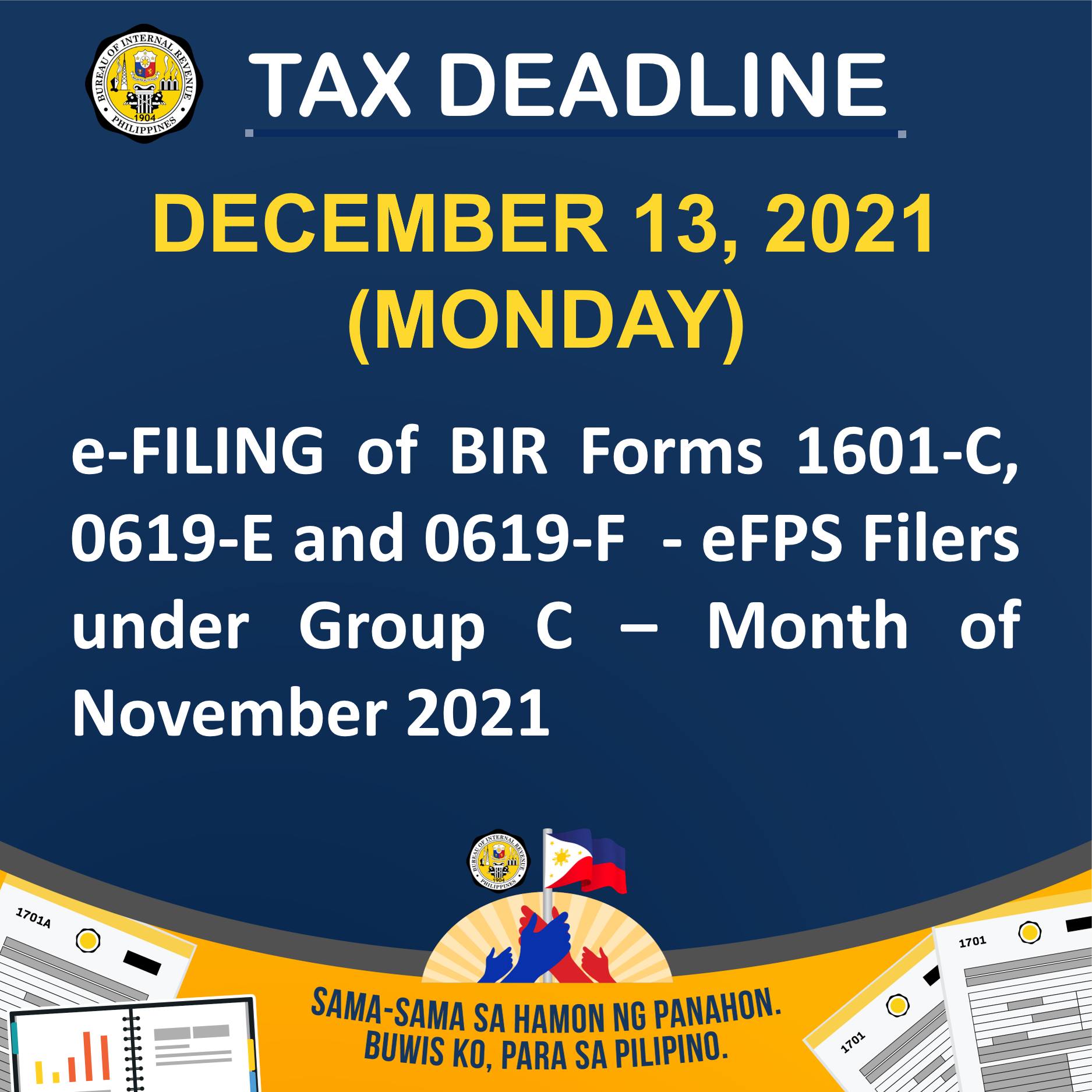 Bureau - BIR Tax Deadline 13 Monday e-FILING of BIR Forms 1601-C, 0619 ...