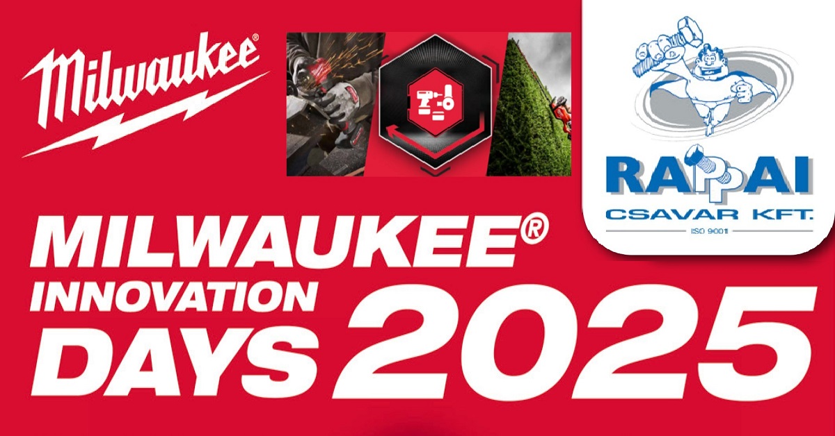 Milwaukee® Innovation Days 2025 Szeged