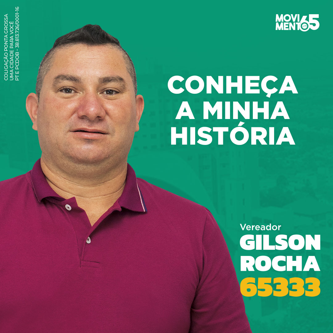 Gilson Rocha PG | Ponta Grossa PR