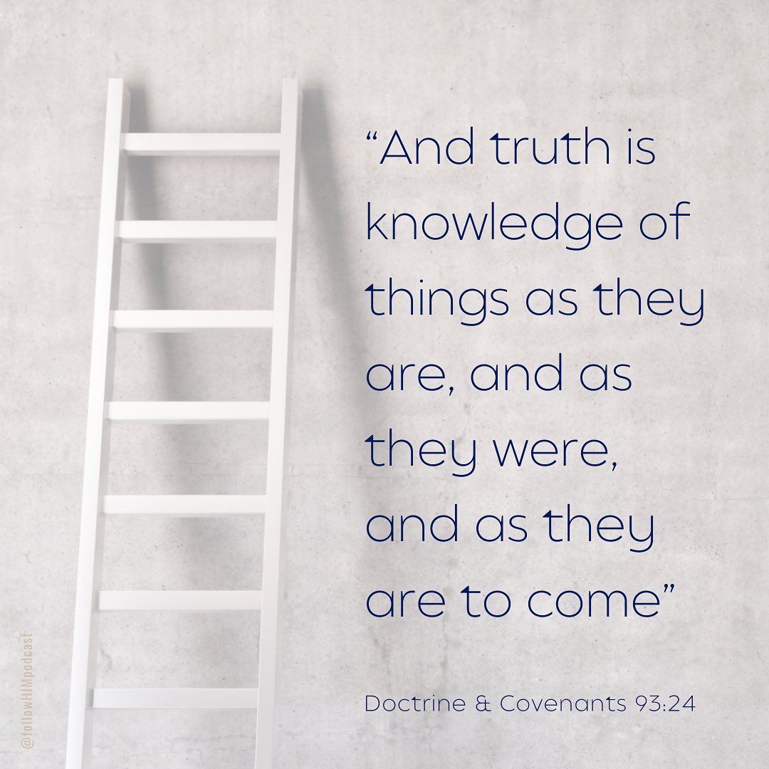 “When you climb up a ladder,” Joseph Smith taught, “you must begin at ...