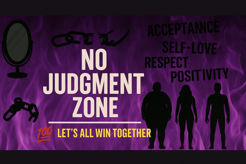 No Judgement Zone Let’s Win Together | Facebook