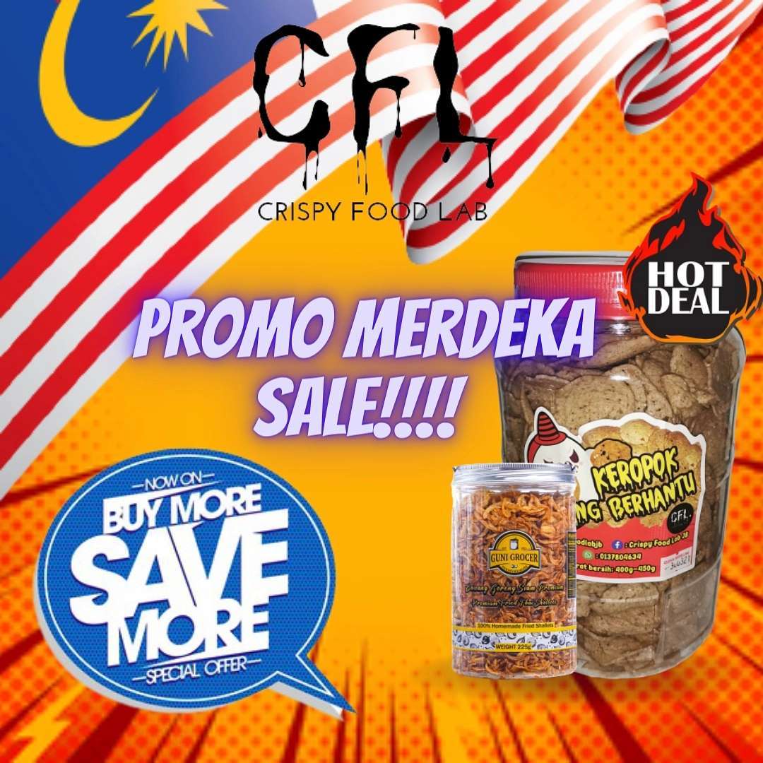 🇲🇾 MERDEKA SALES!!! KEMBALI!!! 🇲🇾... - Crispy Food Lab JB | Facebook