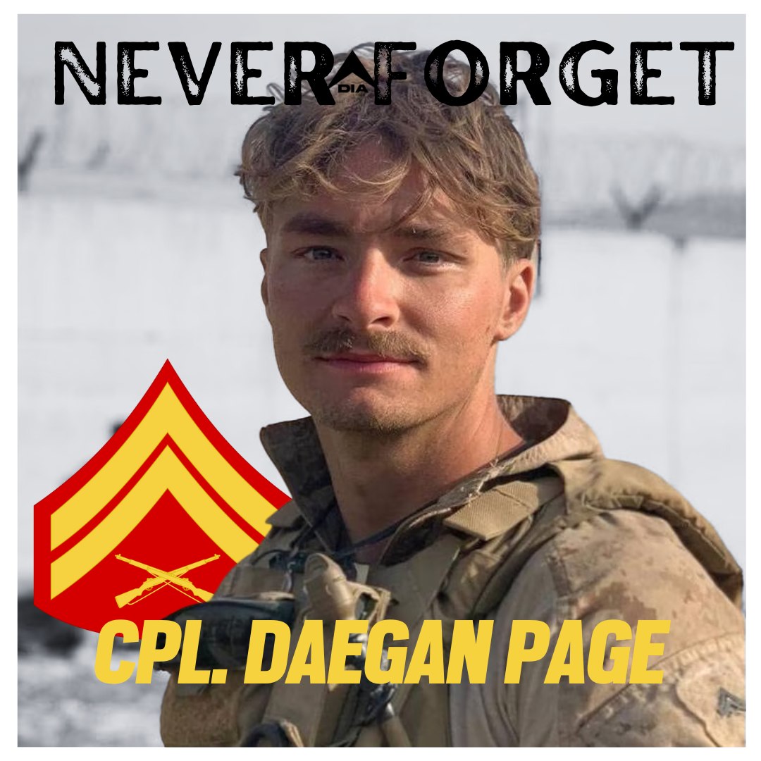 DIA - We will never forget US Marine Corps Corporal Daegan Page, and ...