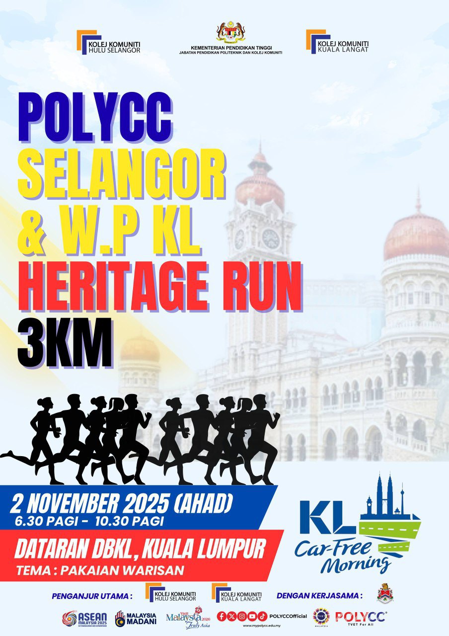 KKhuluselangor - 🏃‍♀️ POLYCC SELANGOR & W.P KL HERITAGE RUN 2025! 🏃‍♂️ ...