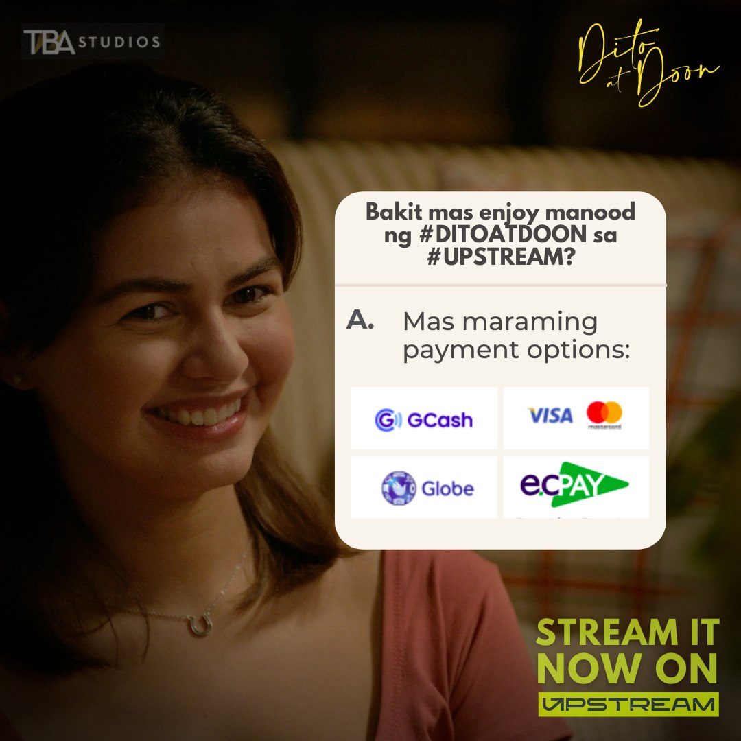 Upstream PH - Mas enjoy manood ng #DitoAtDoon sa #UPSTREAM...