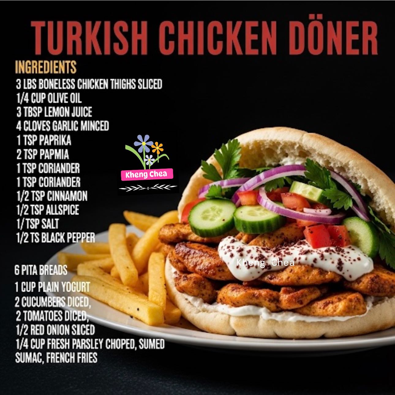 Kheng - How to Make Turkish Chicken Döner Prep Time: 25 min + 4 hrs ...
