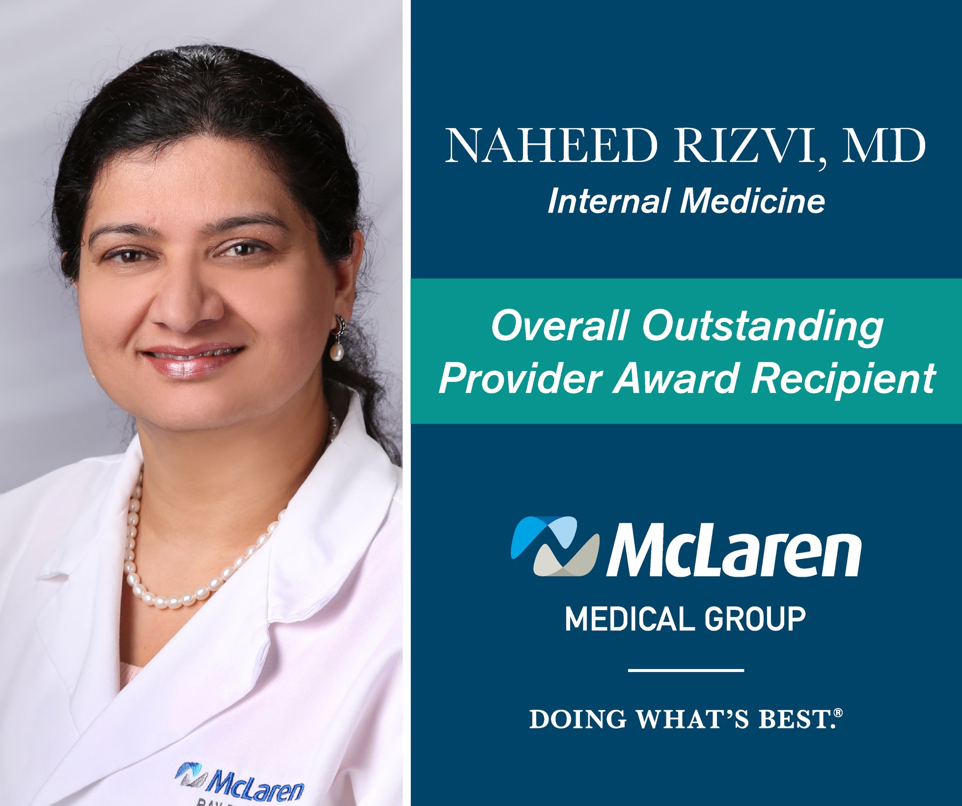 Congratulations to Naheed Rizvi, MD... - McLaren Bay Region