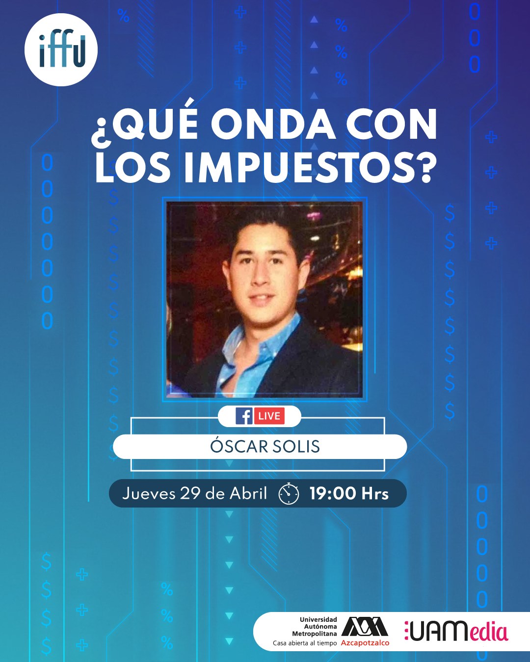 UAMedia IFFU - 💰 ¡NUEVA CONFERENCIA! 💰 ¿Qué onda con los... | Facebook