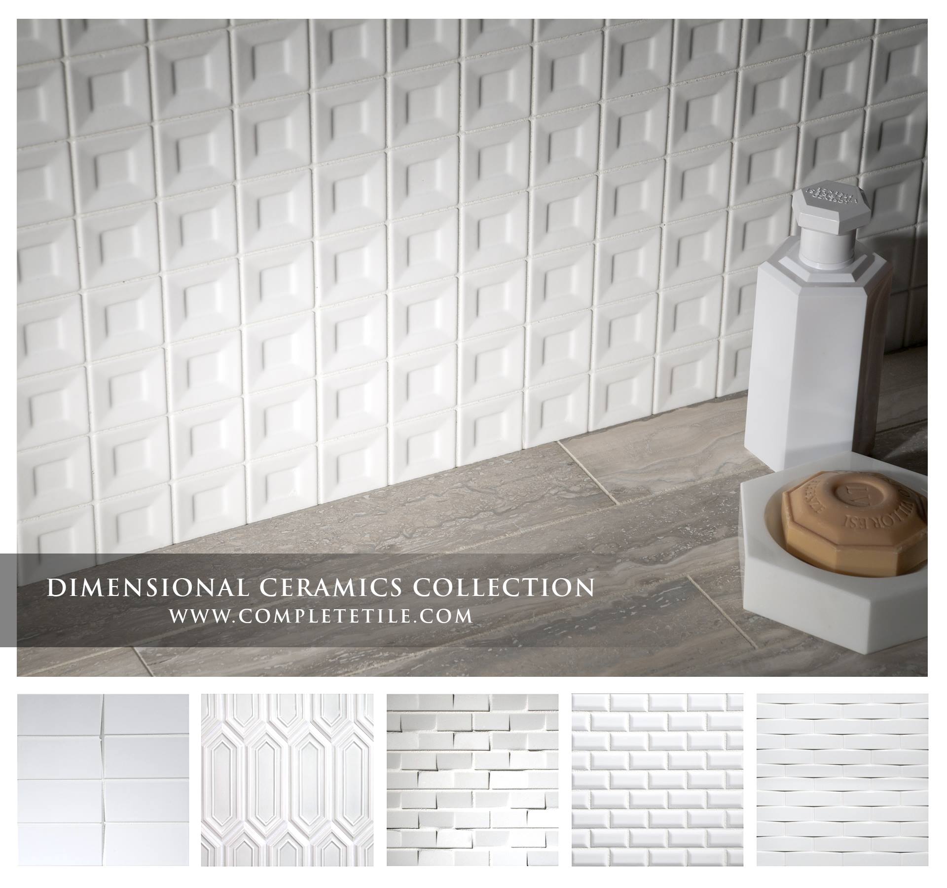 Our Dimensional Ceramics... - Complete Tile Collection