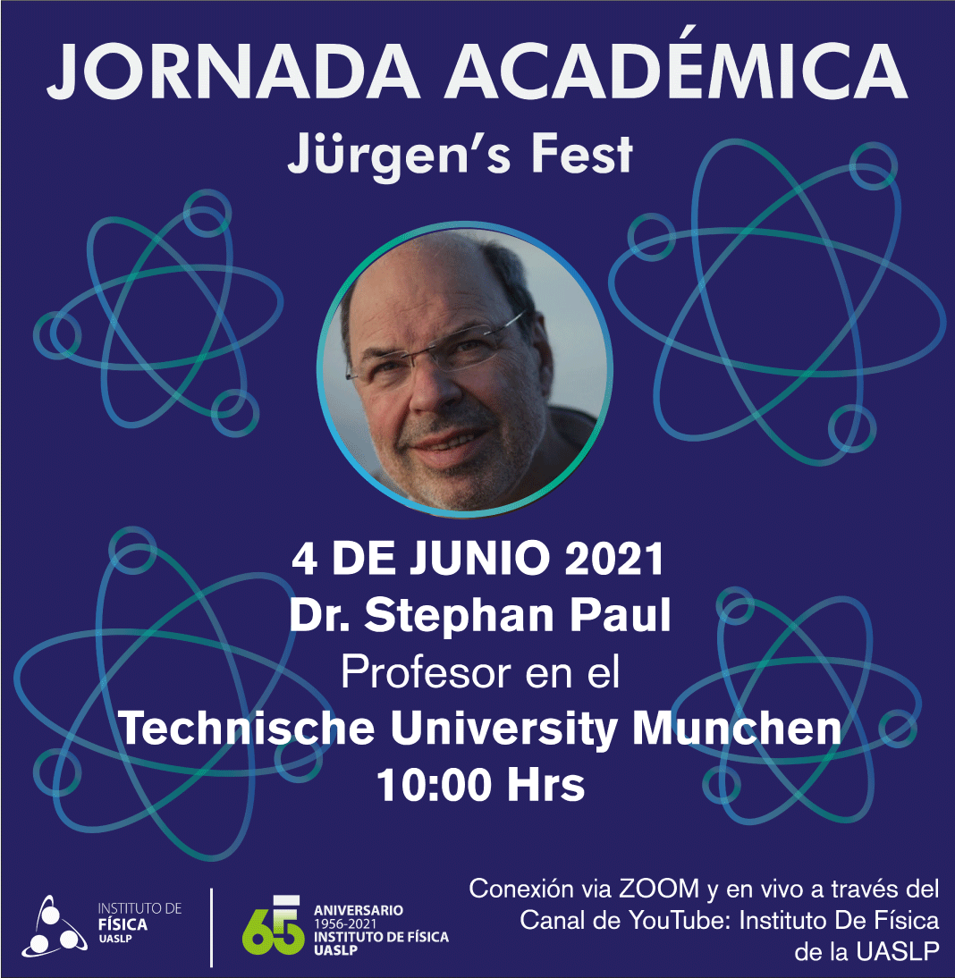 Dr. Stephan Paul... - Instituto de Física de la UASLP | Facebook