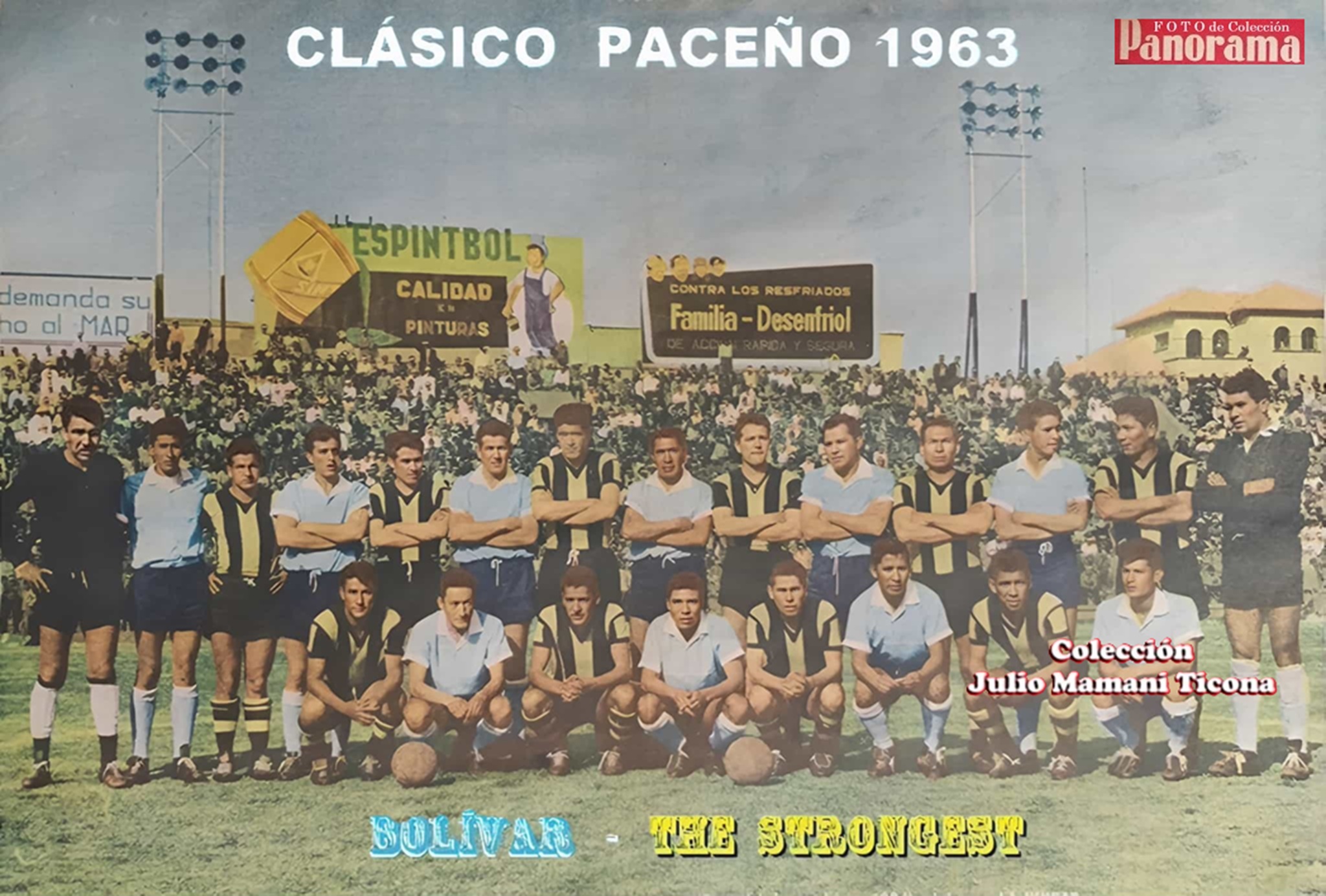 THE STRONGEST 1966 : Oscar Soliz,Carlos Di Lorenzo,Eladio Núñez