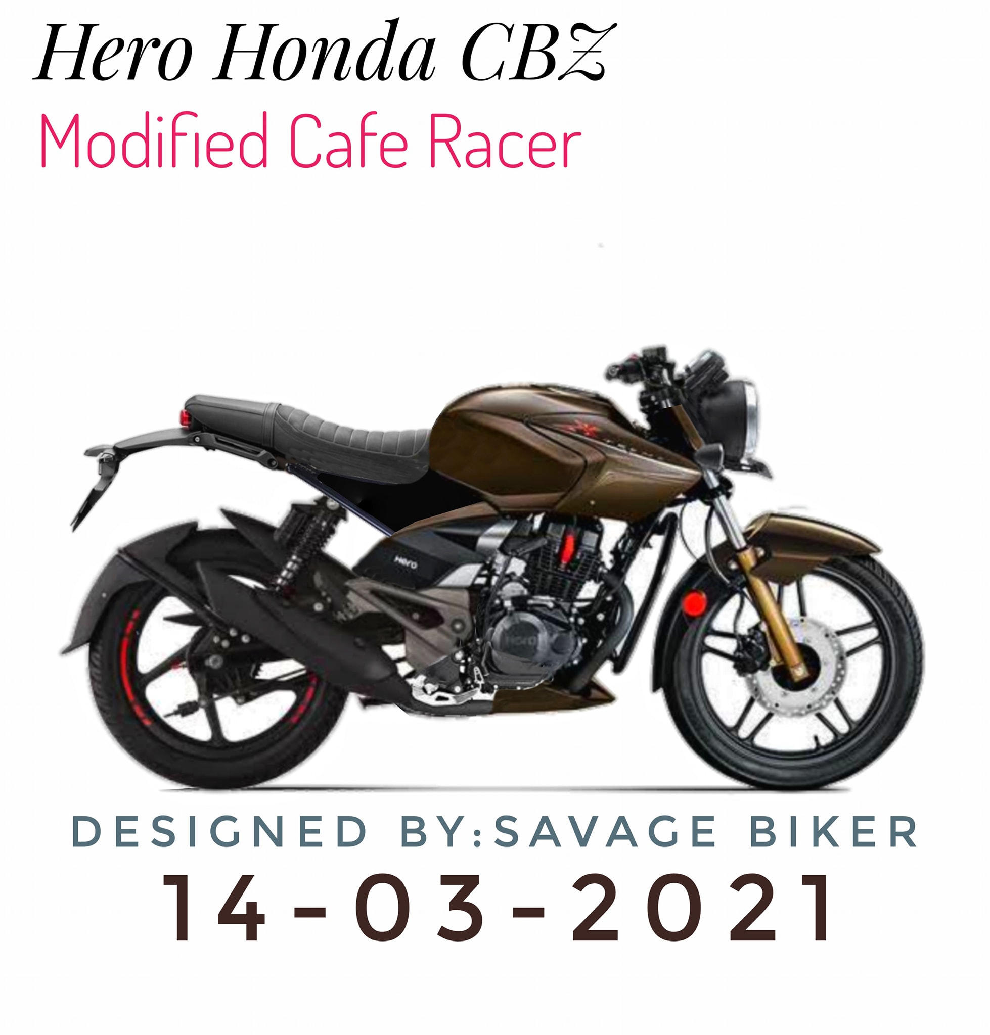 Savage Biker - Modified Cafe racer, Hero honda Cbz xtreme...