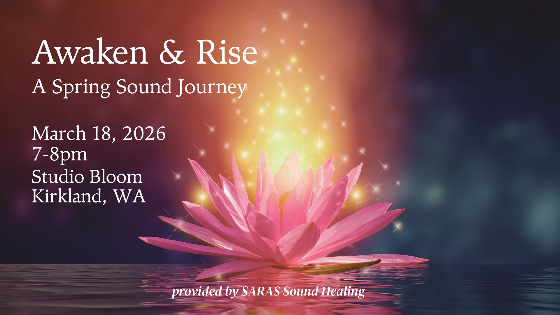 Awaken & Rise: A Spring Sound Journey