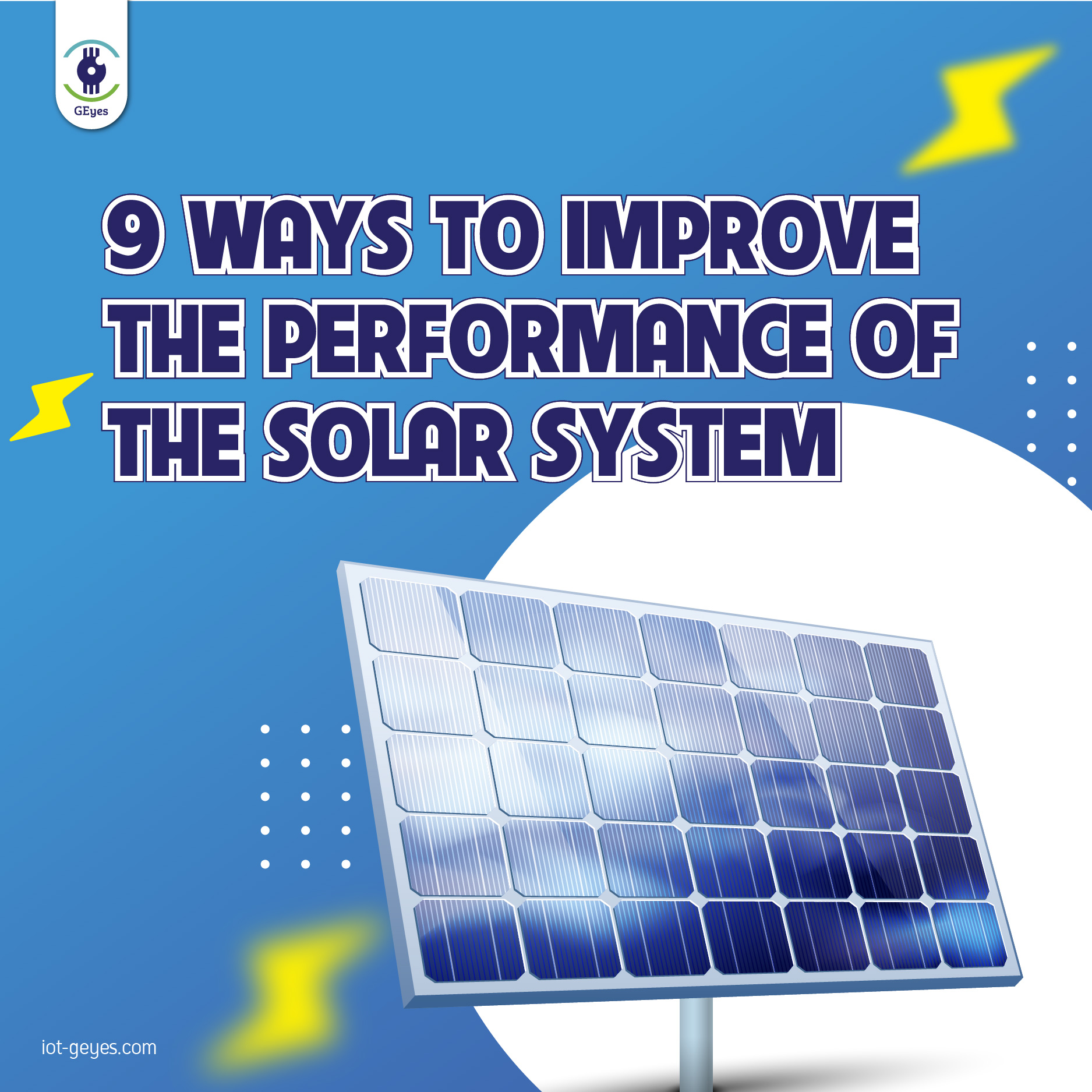 GEyes - Did you know there are ways to improve solar system performance ...