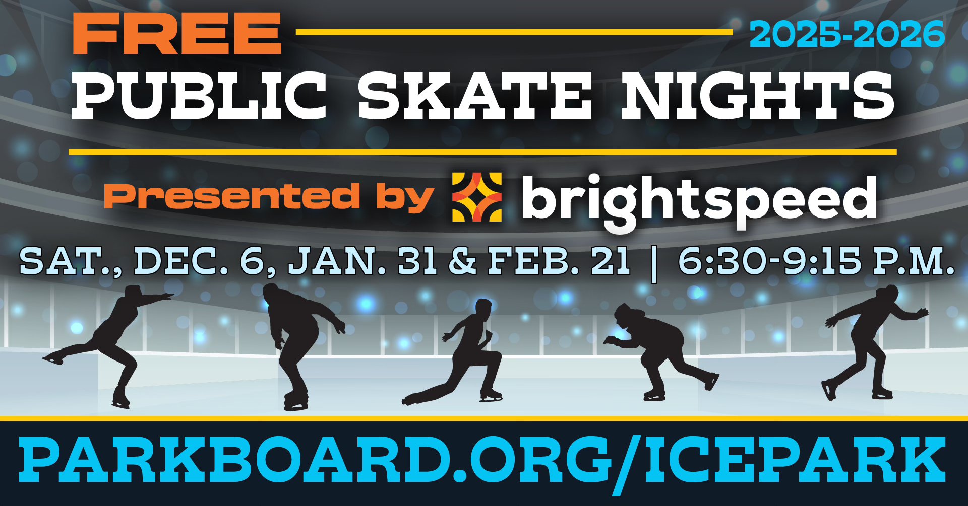 FREE Public Skate Nights ⛸️🌟 Presented by Brightspeed