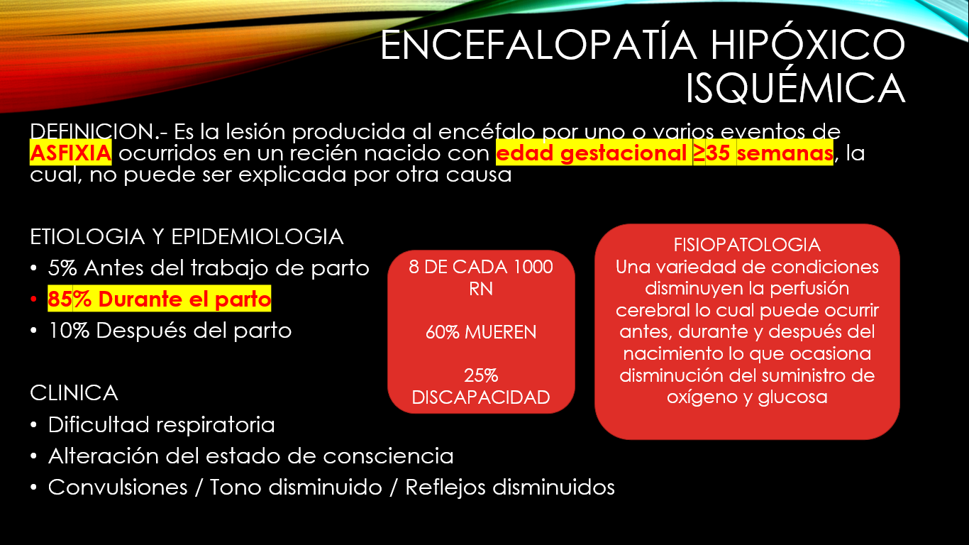 Dr. Re - ENCEFALOPATIA HIPOXICO ISQUEMICA Tema completo... | Facebook