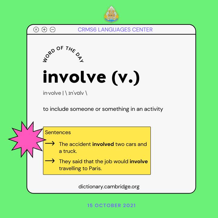 📆 #WordoftheDay involve... - CRMS6 English Language Center | Facebook