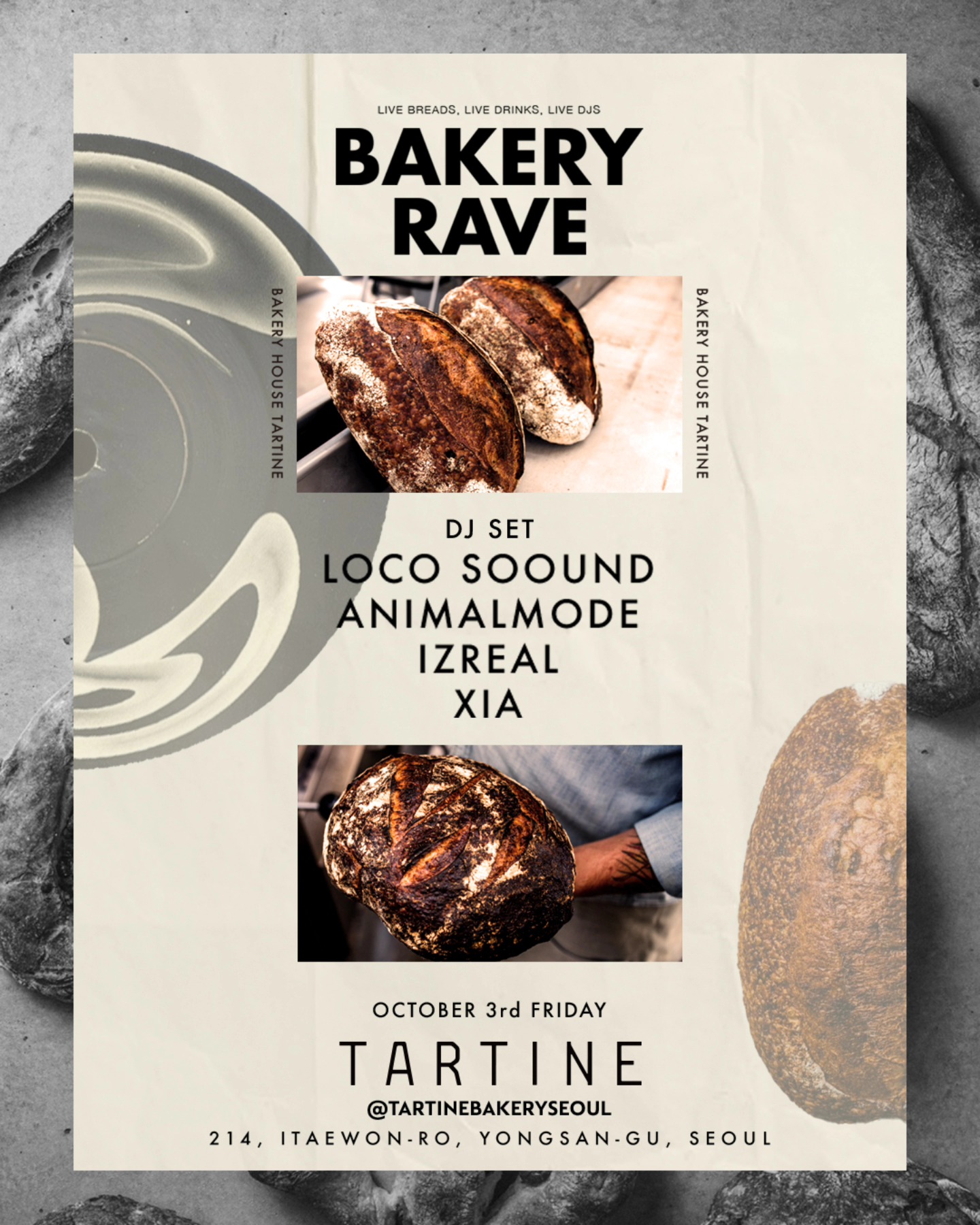 Soound - 10월 3일 (FRI) 13:00 ~ 19:00 [ TARTINE BAKERY RAVE ] WELCOME TO ...