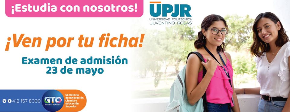 Universidad Politécnica de Juventino Rosas - ¡Se acerca la fecha para ...